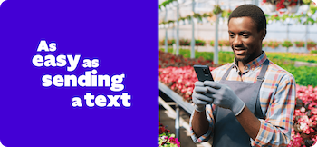 Tan fácil como enviar un mensaje de texto